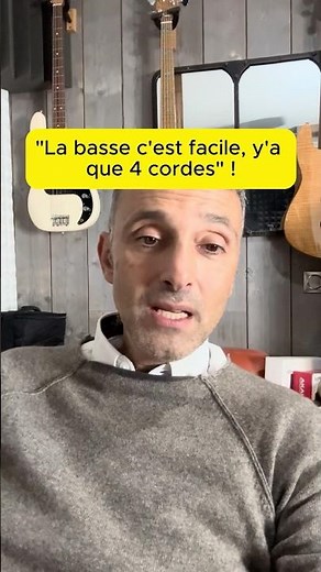 "La basse c'est facile, y'a que 4 cordes !" 😅