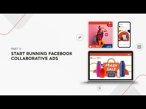 [Get Onboarded to Facebook Ads with Shopee] Part 5: Start running Facebook Collaborative Ads