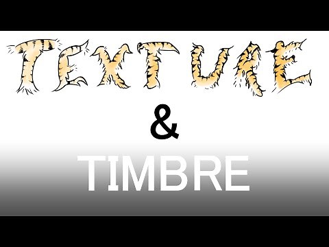 Music Composition Tutorial 08 - Texture and Timbre
