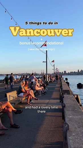 Best Things to Do in Vancouver, Canada - Travel Recommendations