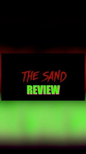 The Sand #moviereview