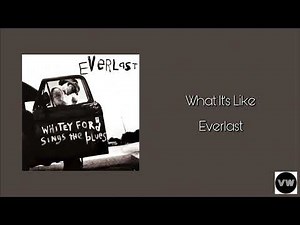 Everlast - What It's Like (Clean Version)