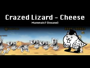 How to CHEESE The Crazed Lizard! The Battle Cats Mammals? (Insane)