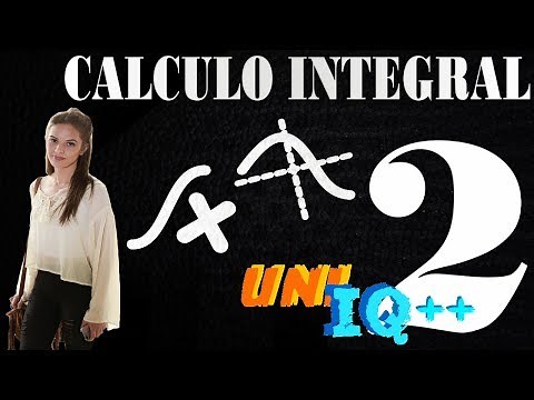 CURSO DE CALCULO INTEGRAL 2 - PASOS PARA RESOLVER INTEGRALES BÁSICAS