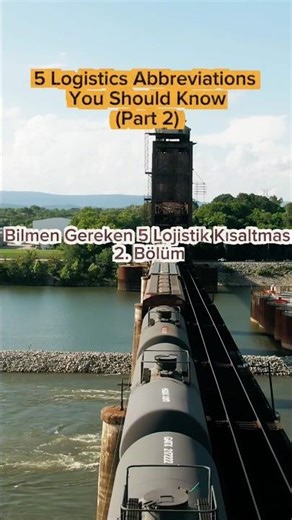 5 Logistics Abbreviations You Should Know(Part 2) 🚛🚢 Bilmen Gereken 5 Lojistik Kısaltması⚓️