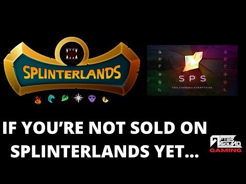 IF YOU’RE NOT SOLD ON SPLINTERLANDS YET...