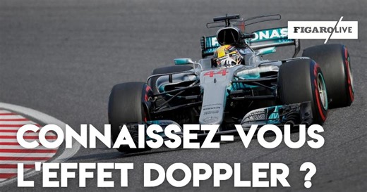 Effet Doppler: pourquoi les Formule 1 font ce bruit si spécifique