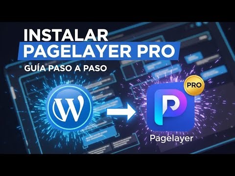 👉​ Cómo Instalar PageLayer Pro en WordPress Paso a Paso (Guía 2025)
