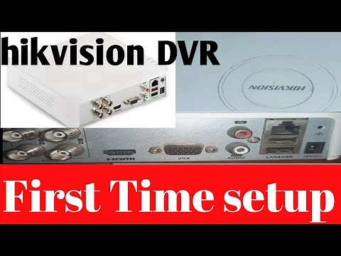 Hikvision DVR First Time Setup - Full setup with complete settings
