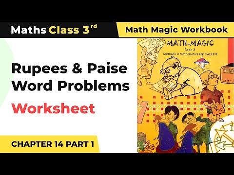 Word Problems (Part 1) - Rupees and Paise Worksheet | Class 3 Maths Chapter 14 | 2024-25