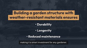 Building a Garden Structure with Weather