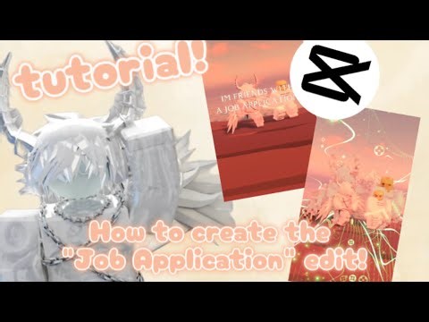 Tutorial on how to make "Job Application" edit !
