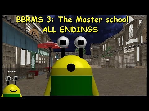 ALL ENDINGS | BBRMS 3: The Master school - Baldi's Basics Mod