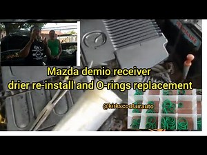 Mazda Demio (mazda 3 mazda 6) reinstall a/c receiver drier, o.ring replacement and recharge system