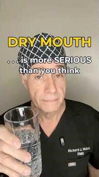 Dry Mouth Is More Serious Than You Think