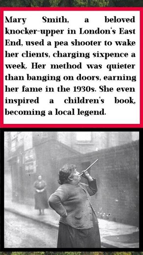 Mary Smith: London’s “Knocker-Upper” Who Woke the City with a Pea Shooter in the 1930s#yt#usa