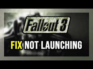 How to FIX Fallout 3 Not Launching/Won't Launch