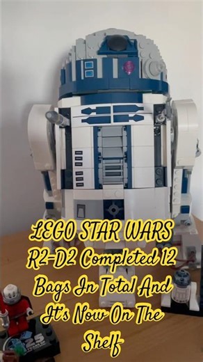 LEGO STAR WARS R2-D2 Completed 12 Bags In Total In 2 Days #starwars #legostarwars