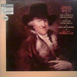 Wilhelm Friedemann Bach - Leo van Doeselaar - The Complete Organ Music