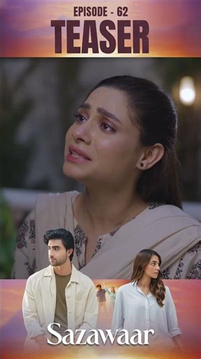 Sazawaar Episode 62 | Teaser | Khaqan Shahnawaz | Alishba Khan | ARY Digital Drama