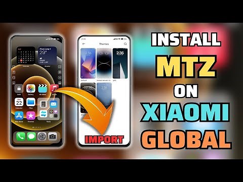 Install MTZ Theme On Xiaomi Global Without Root | I Love Miui