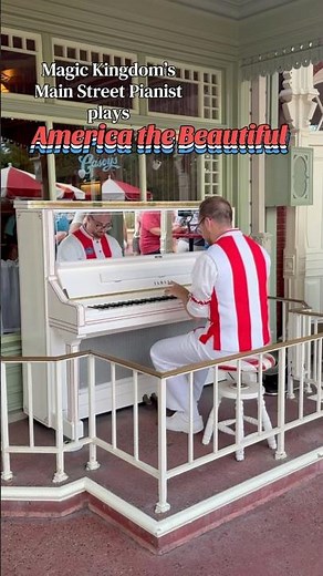 Magic Kingdom Pianist Plays America the Beautiful #magickingdom #4thofjuly