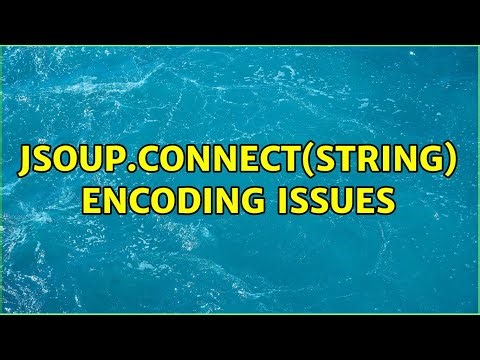 Jsoup.connect(string) encoding issues (2 Solutions!!)