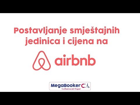 Kako se registrirati i postaviti apartmane na Airbnb (Video)-Megabooker akademija