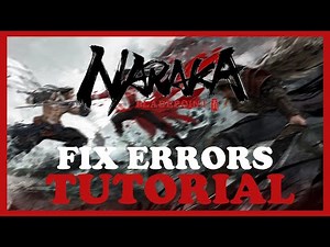 Naraka Bladepoint – How to Fix All Errors – Complete Tutorial 2022