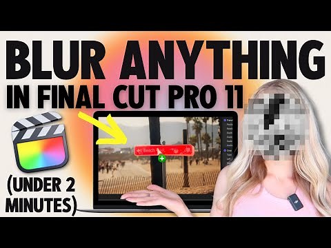 🎬 Tutorial: How to Blur Anything in Final Cut Pro 11 *AND Auto Track!*