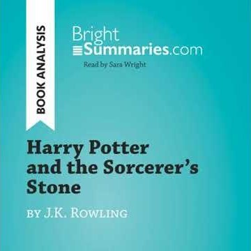 Harry Potter and the Sorcerer's Stone by J.K. Rowling (Book Analysis): Detailed Summary, Analysis