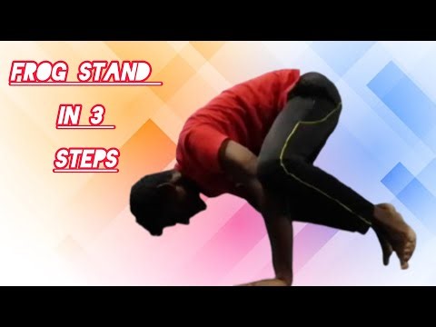 From Zero To Frog Stand Hero: Learn In A Day With 3 Simple Steps