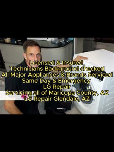 LG Repair Glendale, AZ 623-257-2193