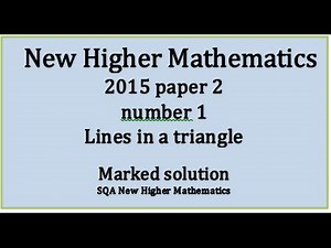 2015 SQA New Higher Mathematics Paper 2: 1 Lines in a triangle