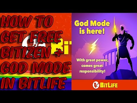 HOW TO GET FREE BITIZEN AND GOD MODE IN BITLIFE