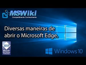 Windows 10 - Diversas maneiras de abrir o Microsoft Edge