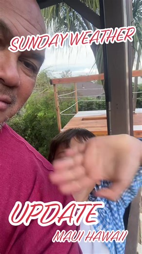 Sunday Weather Update: Maui, Hawaii