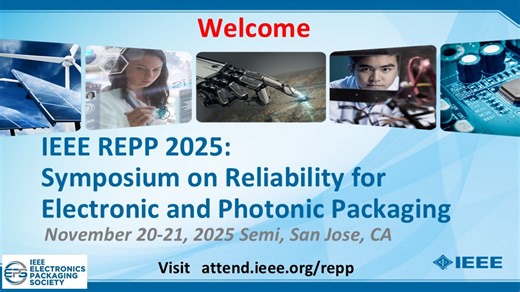 Overview: IEEE 2025 Symposium on Reliability for Electronics and Photonics Packaging