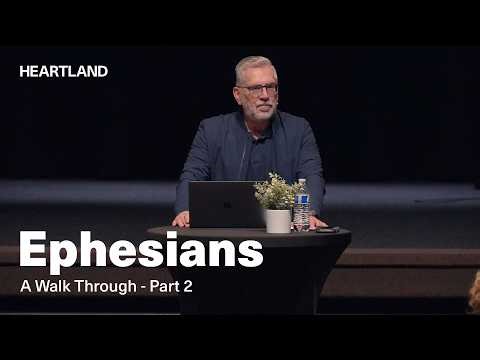 Ephesians: A Walk Through | PART 2 | Pastor Dave Olson