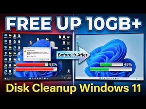 How to Clean Windows 11 Properly with Disk Cleanup (Free Up 10GB+)