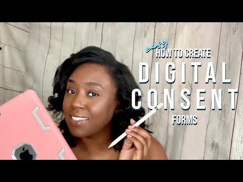 HOW TO CREATE FILLABLE DIGITAL CONSENT FORMS | Esthetician Edition | A l í c i a