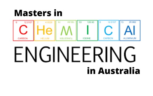 Masters in Chemical Engineering in Australia: Fees, Top Colleges, Placement and Salaries