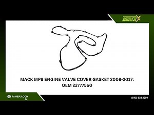 Mack MP8 Engine Valve Cover Gasket 2008-2017: OEM 22777560