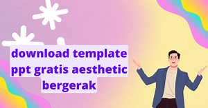 download template ppt gratis aesthetic bergerak