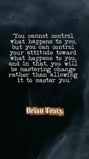 "🌿 Master Your Attitude, Master Your Life 💫 | Inspiring Quote by Brian Tracy"