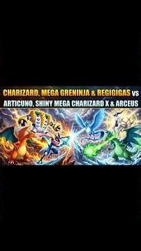 articuno mega charizard x arceus vs charizard mega greninja regigigas