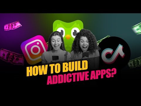 How to Build Addictive Apps in 2025: Secrets Behind TikTok, Instagram & Duolingo