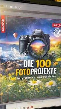 The 100 PHOTO PROJECTS: Learn photography by doing!