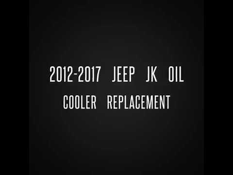 2012-2017 Jeep Wrangler Oil Cooler Replacement