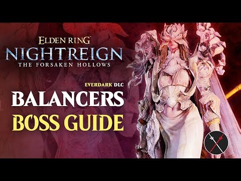 Nightreign Everdark Sovereign Salvation's Standard-Bearers Balancers BOSS GUIDE & TIPS & New GEAR